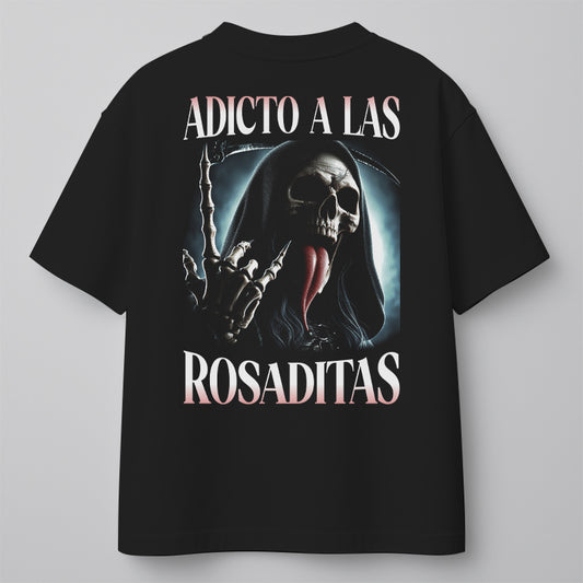 ADICTO A LAS ROSADITAS