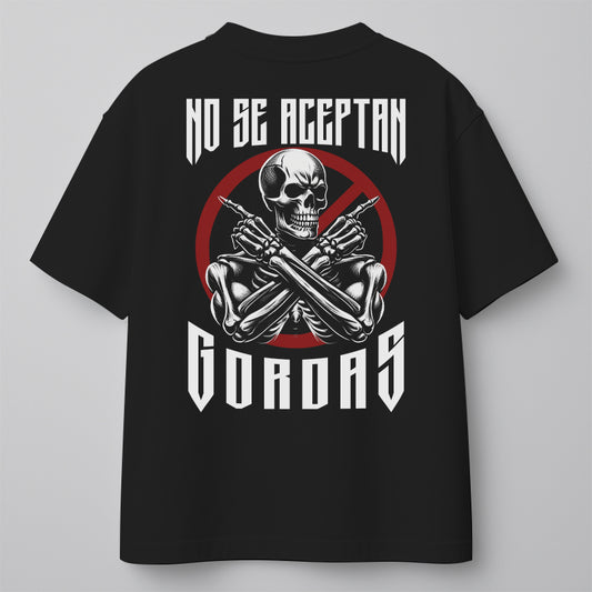 NO SE ACEPTAN GORDAS