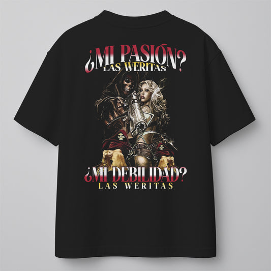 ¿MI PASIÓN? LAS WERITAS, ¿MI DEBILIDAD? LAS WERITAS