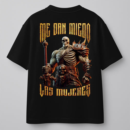 ME DAN MIEDO LAS MUJERES - OVERSIZE