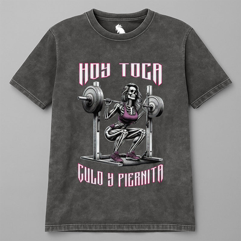 HOY TOCA CULO Y PIERNITA