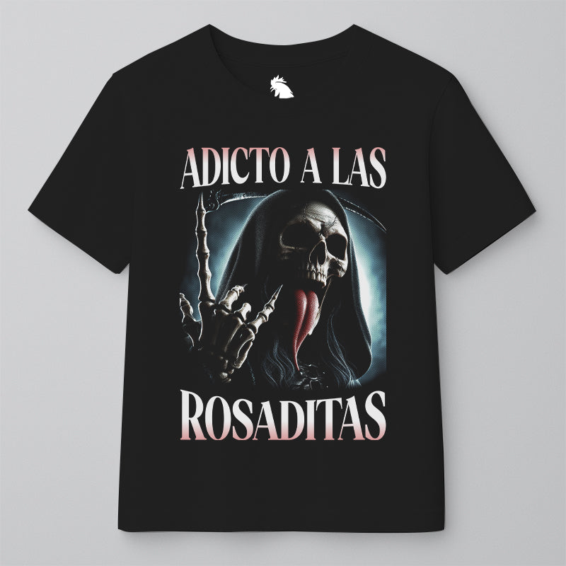 ADICTO A LAS ROSADITAS