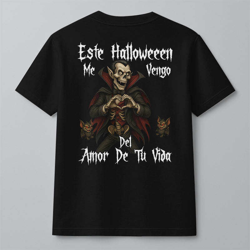 ESTE HALLOWEEN ME VENGO DEL AMOR DE TU VIDA
