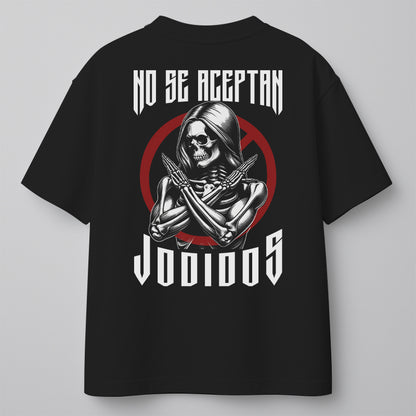 NO SE ACEPTAN JODIDOS