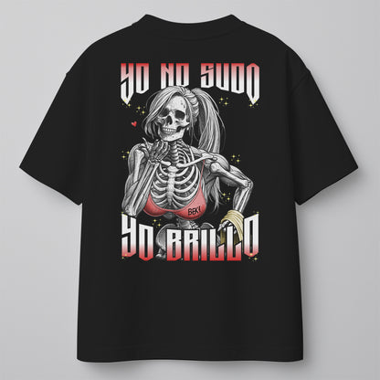 YO NO SUDO, YO BRILLO (MORRA)