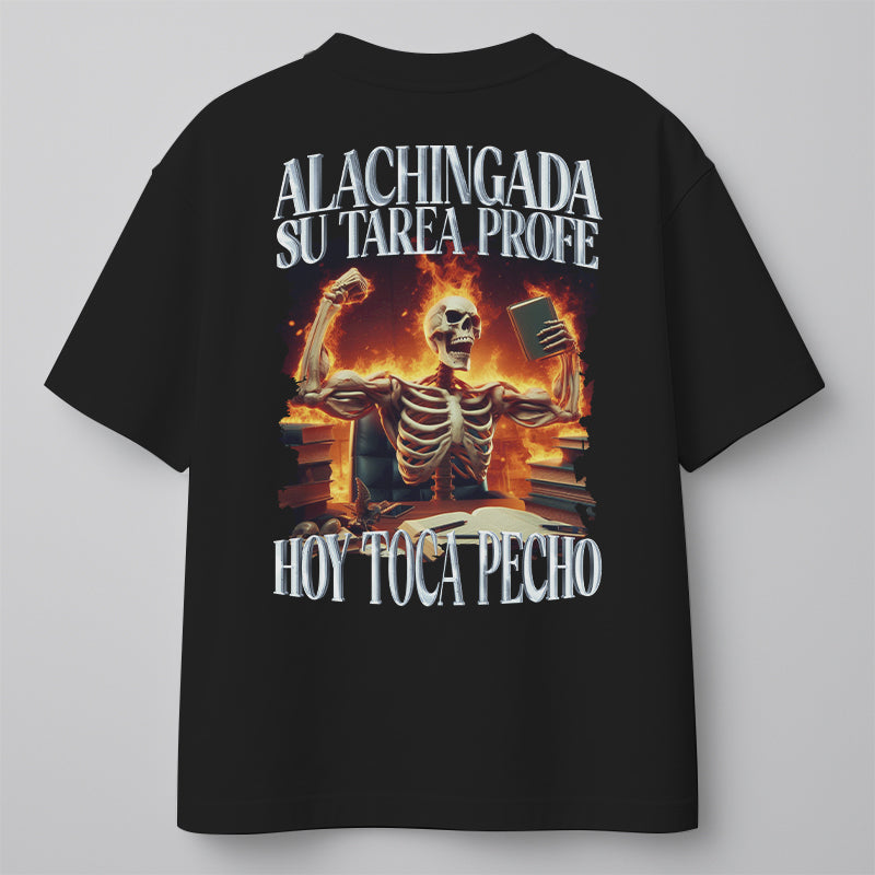 ALACHINGADA SU TAREA PROFE, ¡¡¡HOY TOCA PECHO!!!