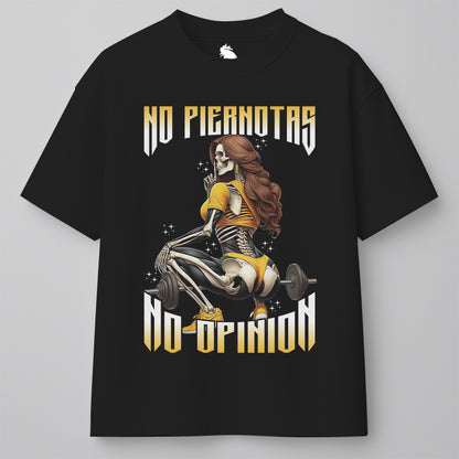 NO PIERNOTAS, NO OPINION