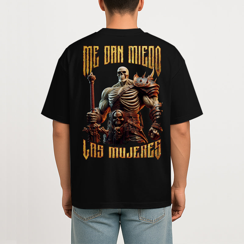 ME DAN MIEDO LAS MUJERES - OVERSIZE