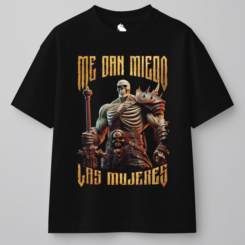 ME DAN MIEDO LAS MUJERES - OVERSIZE