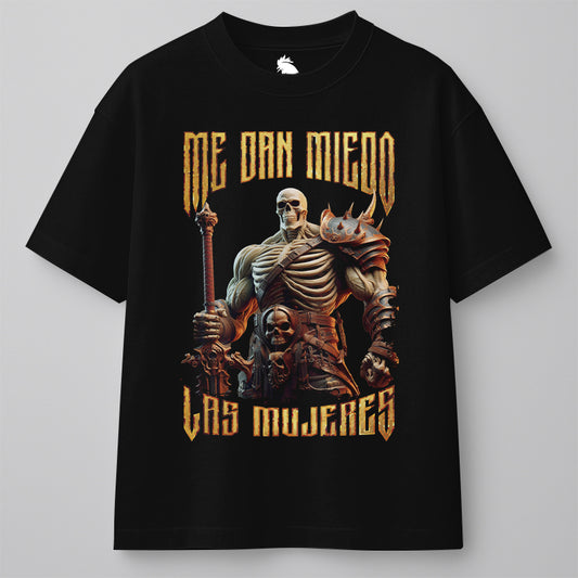 ME DAN MIEDO LAS MUJERES - OVERSIZE