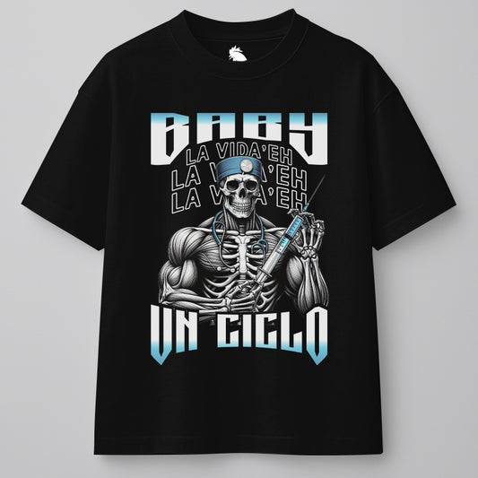 BABY LA VIDA'E UN CICLO - OVERSIZE