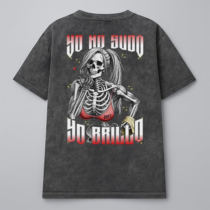 YO NO SUDO, YO BRILLO (MORRA)
