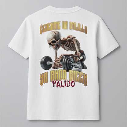 ÉCHENME UN BOLILLO, YA ANDO BIEEN PÁLIDO