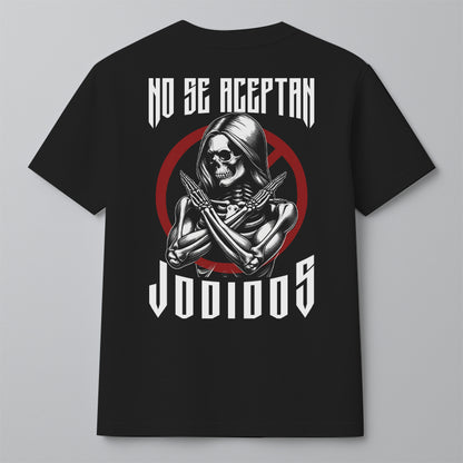 NO SE ACEPTAN JODIDOS