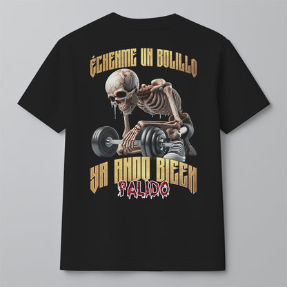 ÉCHENME UN BOLILLO, YA ANDO BIEEN PÁLIDO