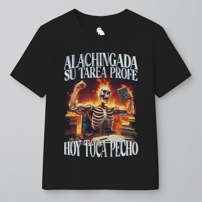 ALACHINGADA SU TAREA PROFE, ¡¡¡HOY TOCA PECHO!!!