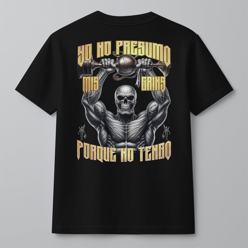 YO NO PRESUMO MIS GAINS, PORQUE NO TENGO - RECTO