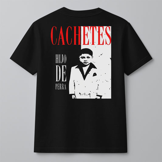 CACHETES HIJO DE PERRA