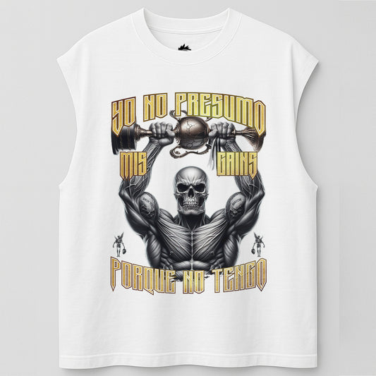 YO NO PRESUMO MIS GAINS, PORQUE NO TENGO - TANK OVERSIZE