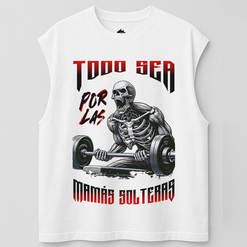 TODO SEA POR LAS MAMÁS SOLTERAS - TANK OVERSIZE