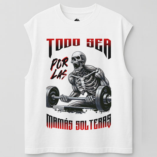 TODO SEA POR LAS MAMÁS SOLTERAS - TANK OVERSIZE