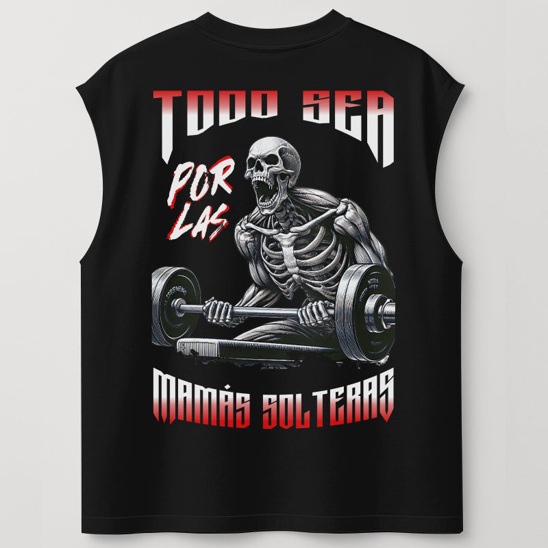 TODO SEA POR LAS MAMÁS SOLTERAS - TANK OVERSIZE