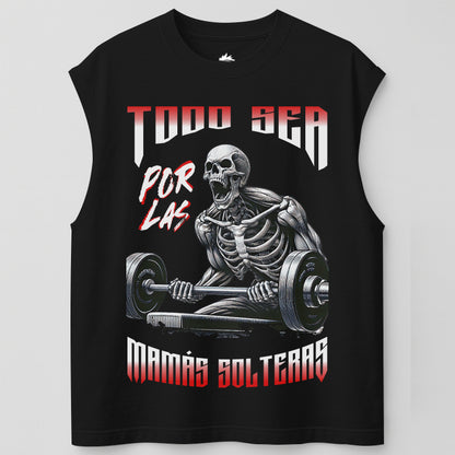 TODO SEA POR LAS MAMÁS SOLTERAS - TANK OVERSIZE