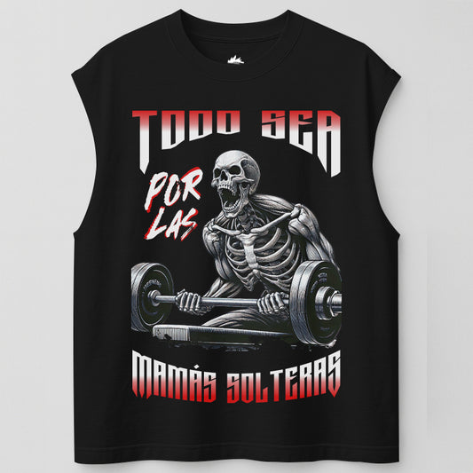 TODO SEA POR LAS MAMÁS SOLTERAS - TANK OVERSIZE