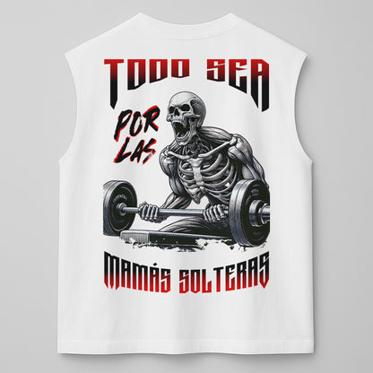 TODO SEA POR LAS MAMÁS SOLTERAS - TANK